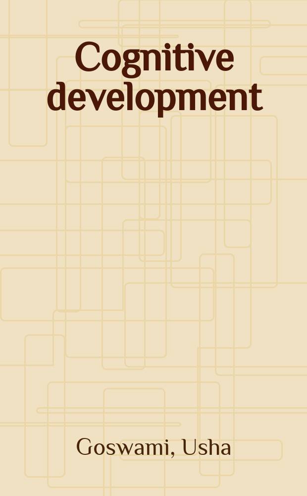Cognitive development : the learning brain = Когнитивное развитие