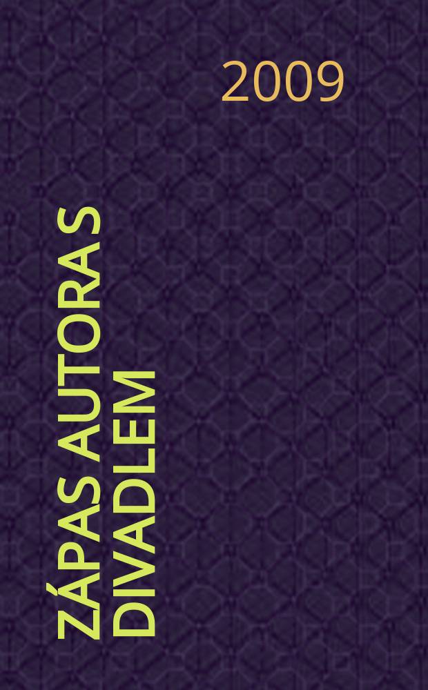 Zápas autora s divadlem : Michail Bulgakov v MCHAT = Встреча автора с театром. Михаил Булгаков и МХАТ