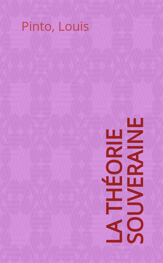 La th&eacute;orie souveraine : les philosophes fran&ccedil;ais et la sociologie au XX-e si&egrave;cles = Теория властителя
