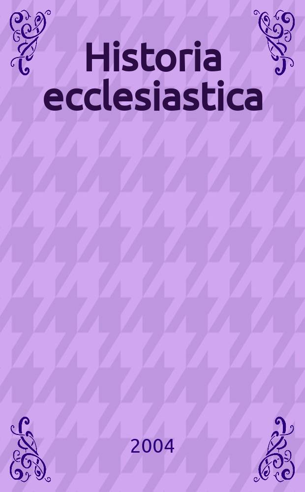 Historia ecclesiastica : [griechisch - deutsch]. Teilbd. 1