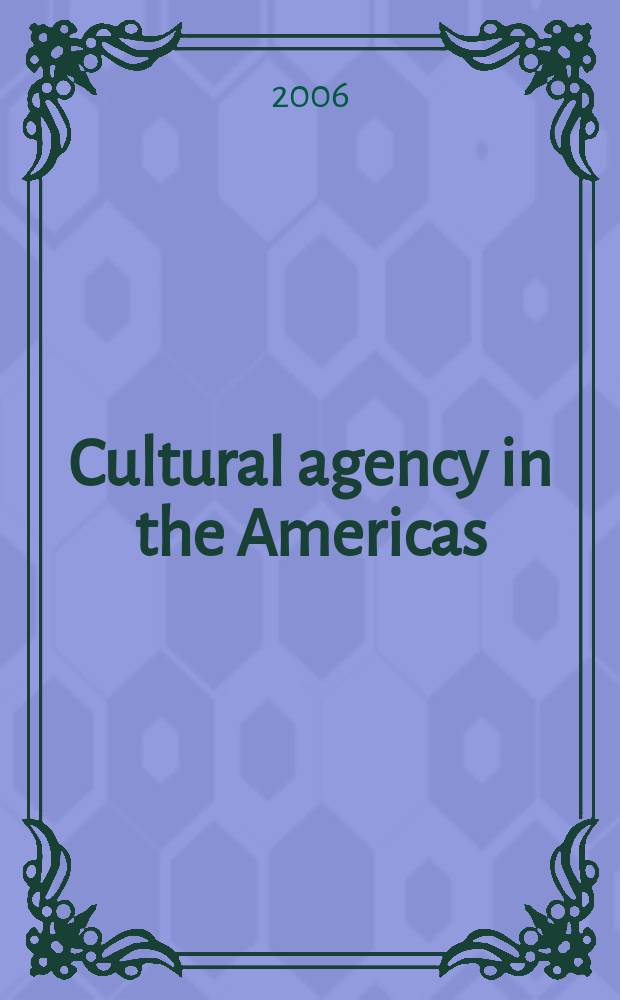 Cultural agency in the Americas = Культурное ведомство в Америке