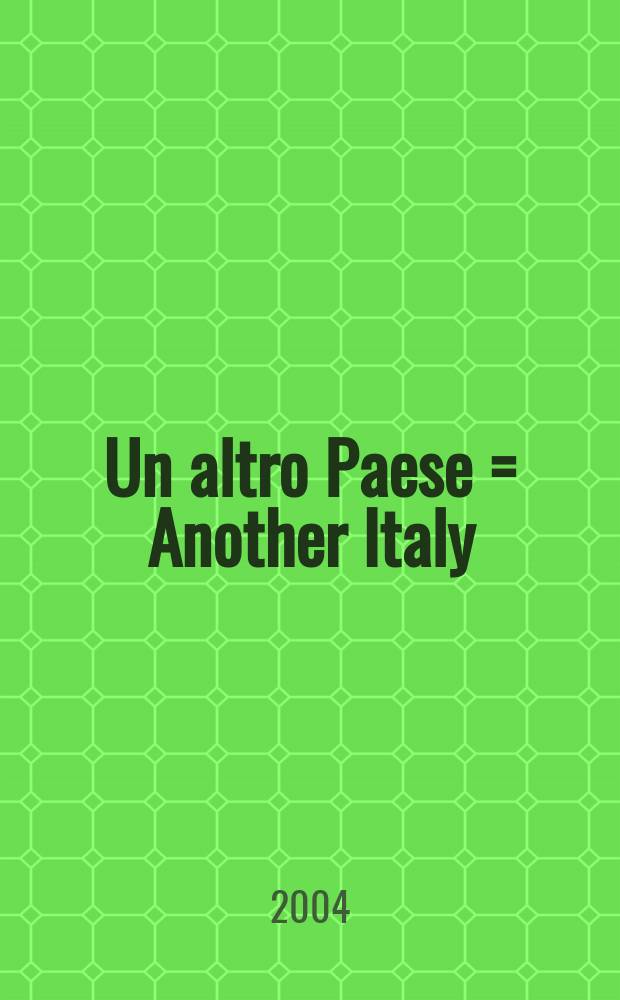 Un altro Paese = Another Italy : album = Другая Италия