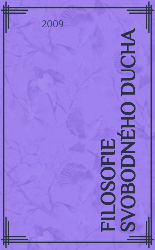 Filosofie svobodného ducha : apologie a problematika křes?anství = Философия свободного духа