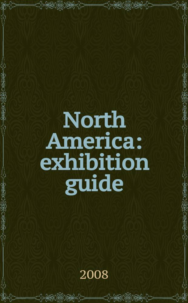 North America : exhibition guide = Cеверная Америка: Гид по экспозиции