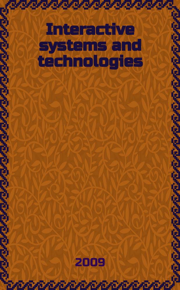 Interactive systems and technologies: the problem of human-computer interaction : collection of scientific papers [presented during the 8th International conference (21-24 September, Ulyanovsk, Russia. Vol. 3