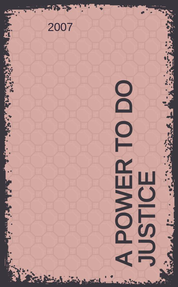A power to do justice : jurisdiction, English literature, and the rise of common law, 1509-1625 = От власти к справедливости