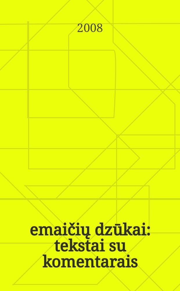 Žemaičių dzūkai : tekstai su komentarais = Жемайтский диалект