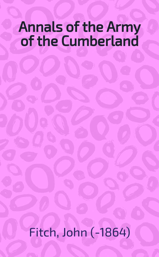Annals of the Army of the Cumberland = Летопись Армии Камберленда