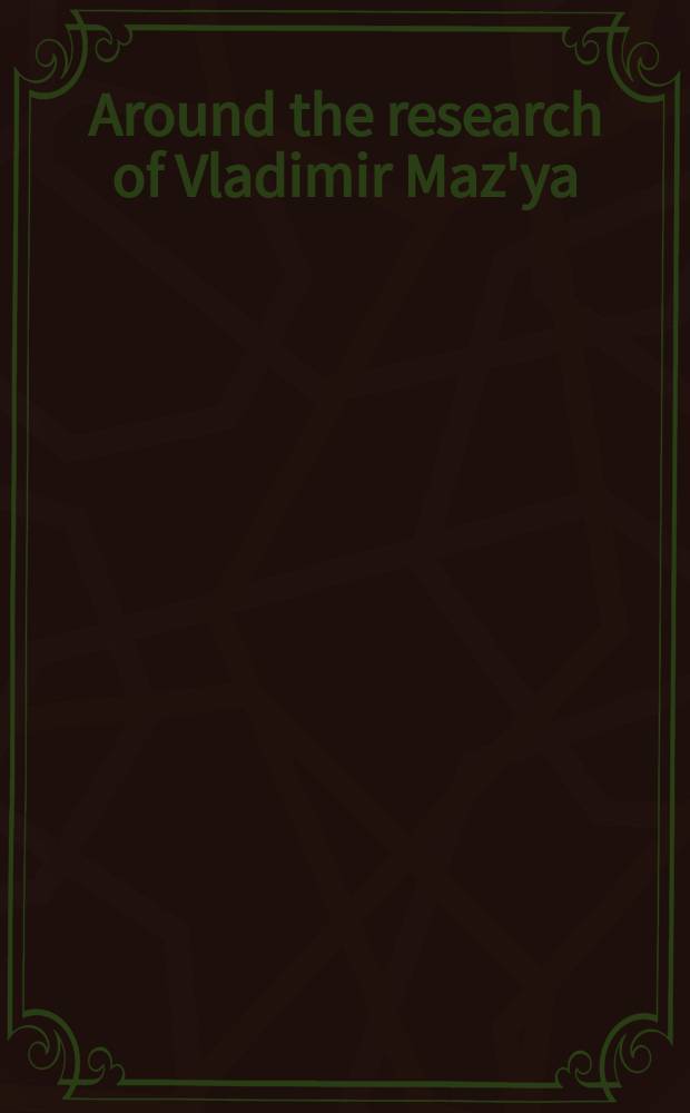 Around the research of Vladimir Maz'ya