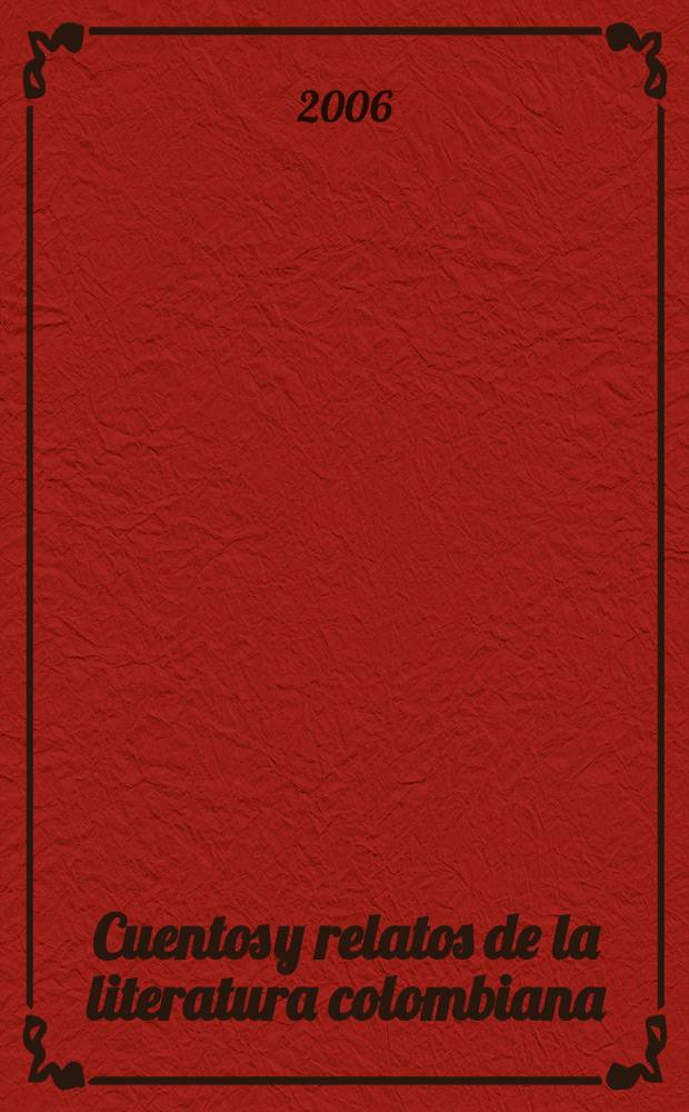 Cuentos y relatos de la literatura colombiana