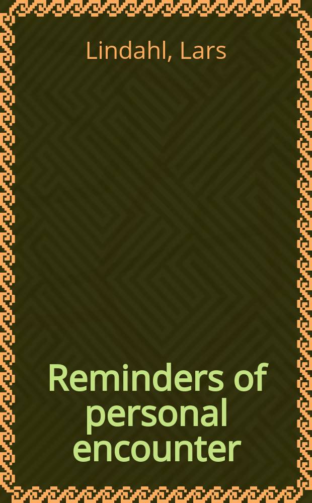Reminders of personal encounter = Воспоминание о случайной встрече