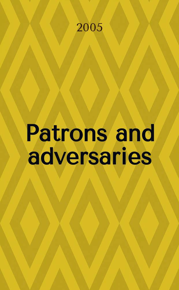 Patrons and adversaries : nobles and villagers in Italian politics, 1640-1760 = Хозяева и слуги: знать и деревня в итальянской политике, 1640-1760