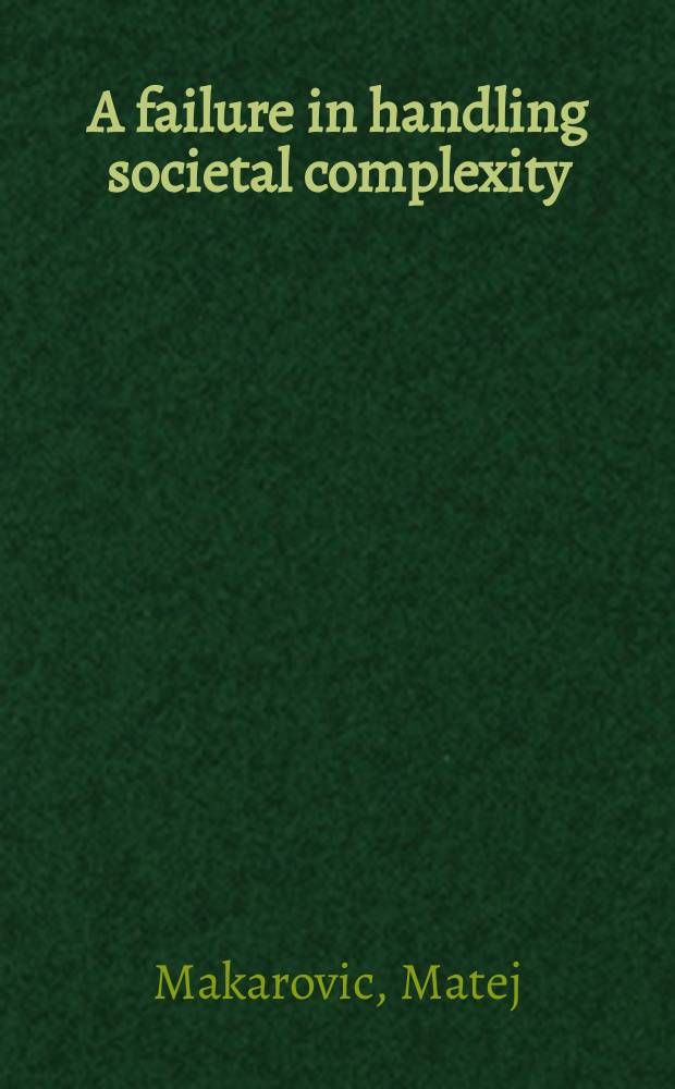 A failure in handling societal complexity : Communist regimes from the perspective of the social systems theory = Провал в сложном деле