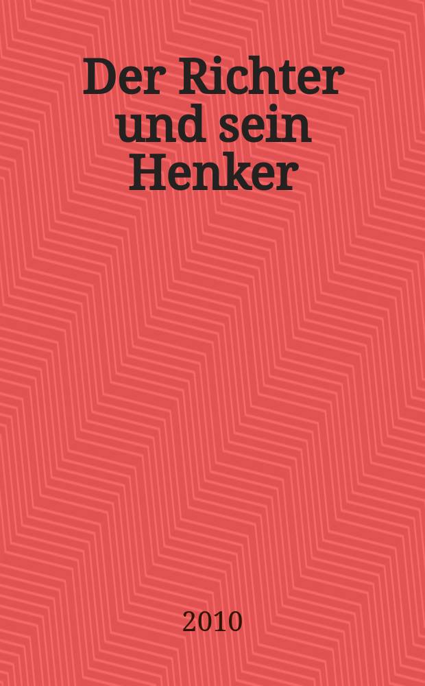 Der Richter und sein Henker; Grieche sucht Griechin: книга для чтения на немецком языке / Friedrich Dürrenmatt
