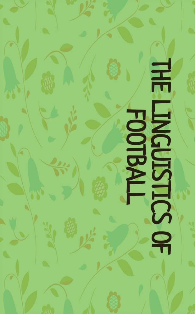 The Linguistics of football = Лингвистика футбола