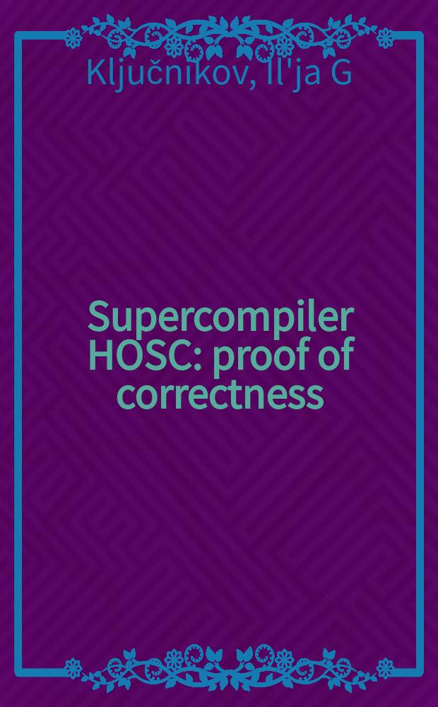 Supercompiler HOSC: proof of correctness