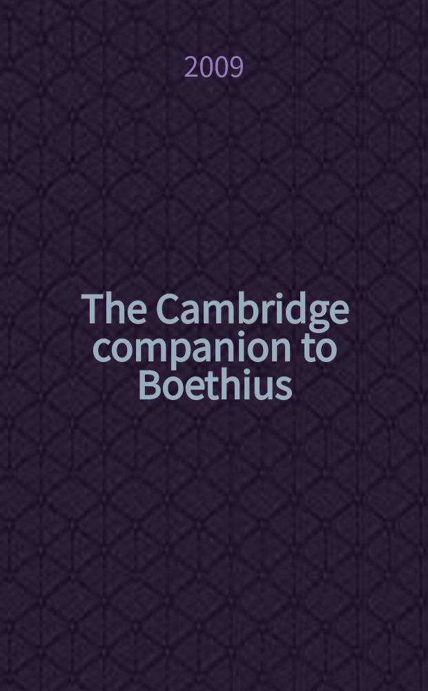 The Cambridge companion to Boethius = Кембриджский период Боэция