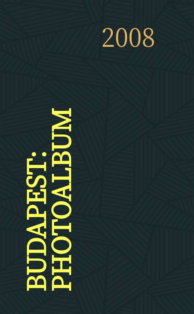 Budapest : photoalbum = Будапешт