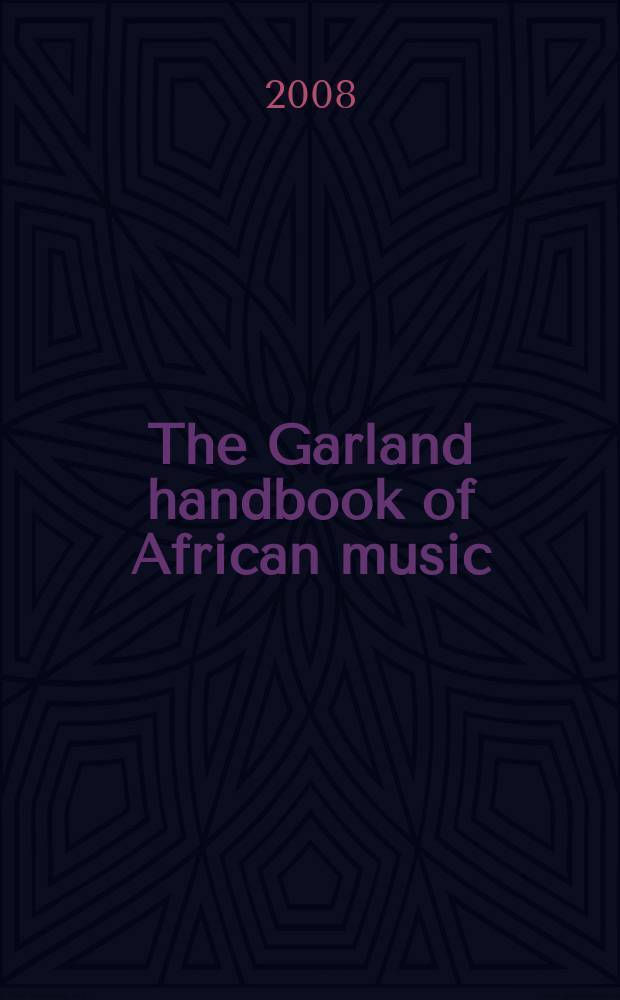 The Garland handbook of African music = Африканская музыка