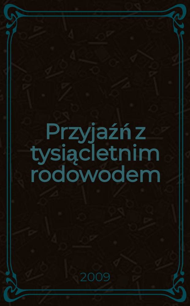 Przyjaźń z tysiącletnim rodowodem : szkice z dziej&oacute;w relacji polsko-węgierskich = Дружба с тысячелетней генеалогией: очерки из истории польско-венгерских отношений