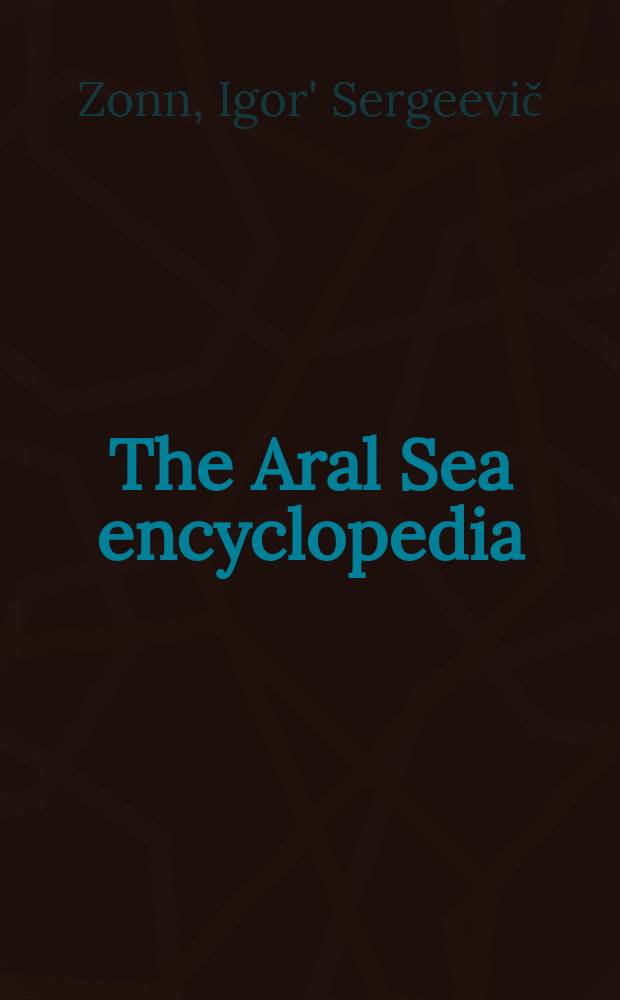 The Aral Sea encyclopedia