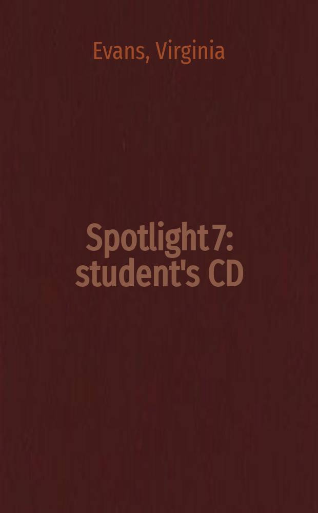 Spotlight 7 : student's CD : аудиокурс для самостоятельных занятий дома