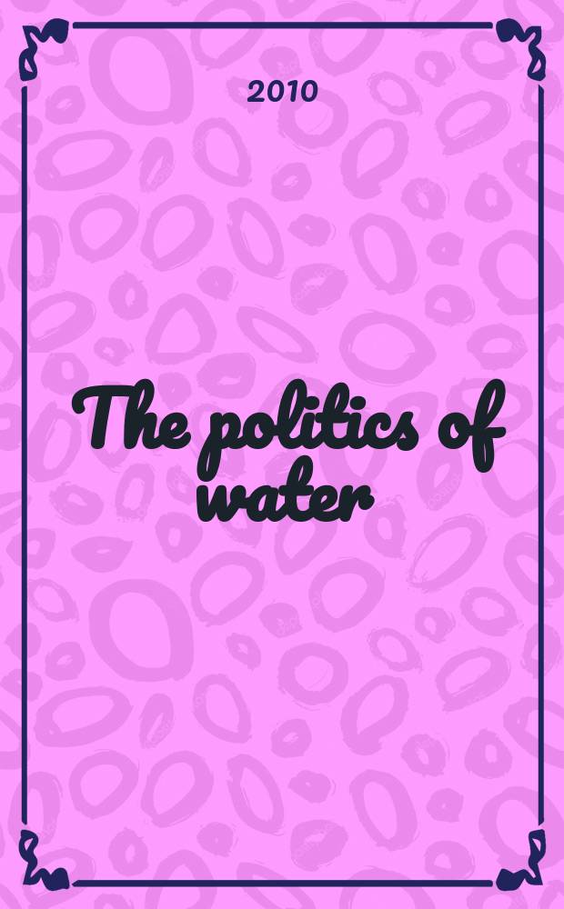 The politics of water : a survey = Политика водных ресурсов