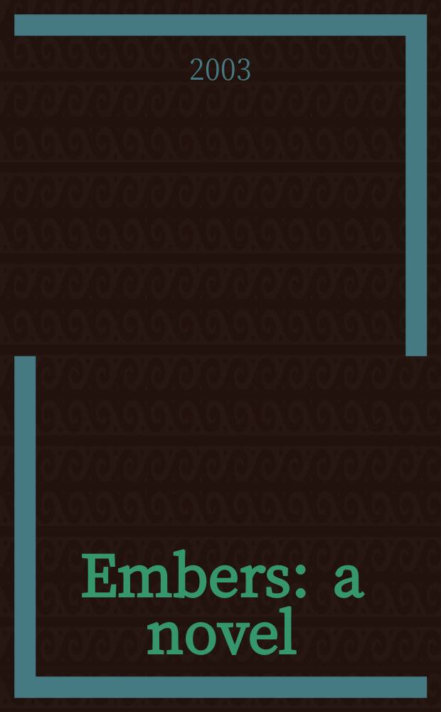 Embers : a novel