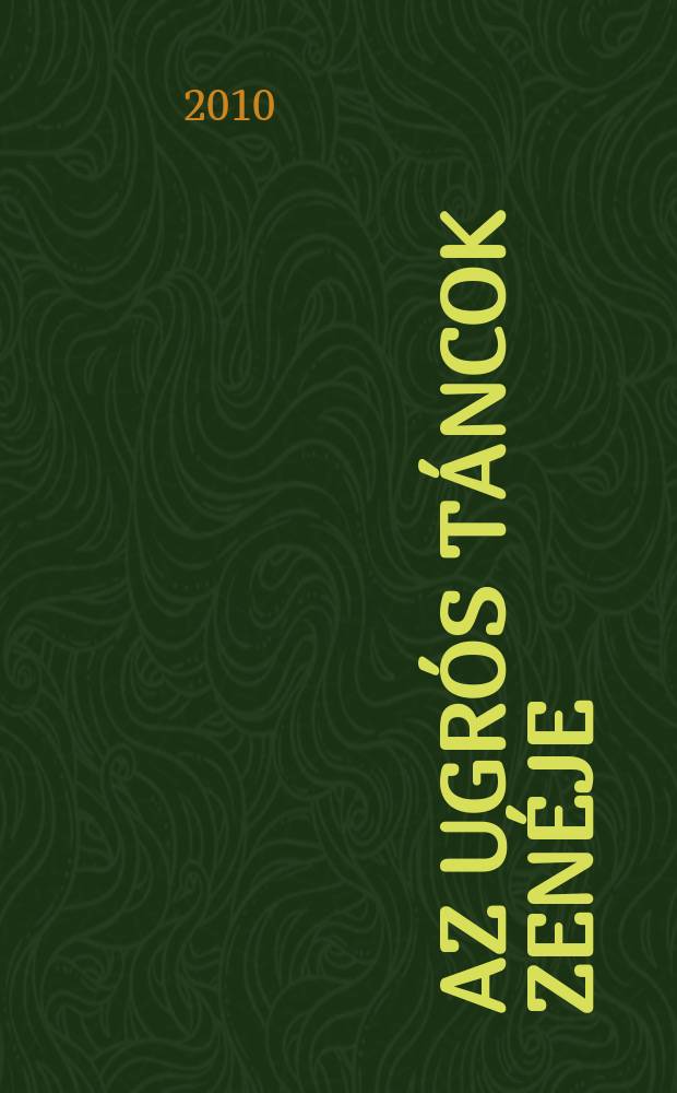 Az ugrós táncok zenéje = Music of ugrós dances : népzenetörténeti áttekintés = Музыка танцев угров