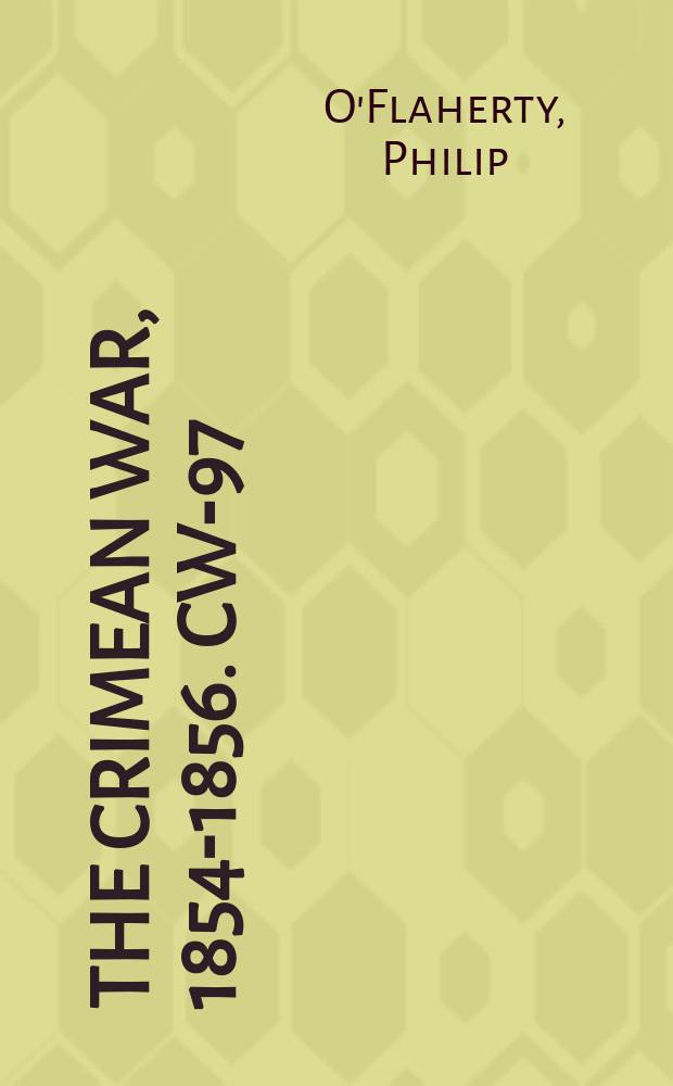 The Crimean War, 1854-1856. CW-97 = Скетчи о войне: вторая серия писем