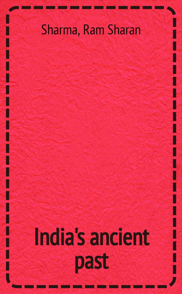 India's ancient past = Древнее прошлое Индии