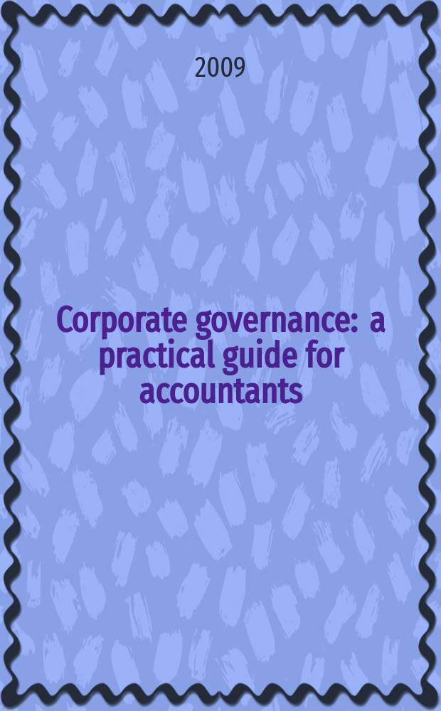 Corporate governance : a practical guide for accountants = Корпоративное управление