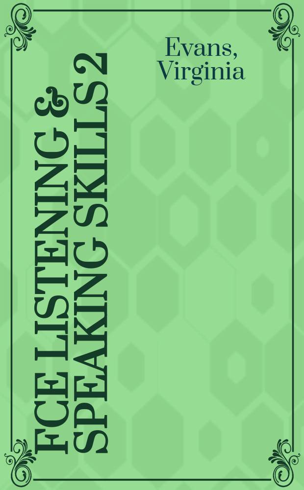 FCE listening & speaking skills 2 : for the revised Cambridge ESOL FCE examination : interactive whiteboard software