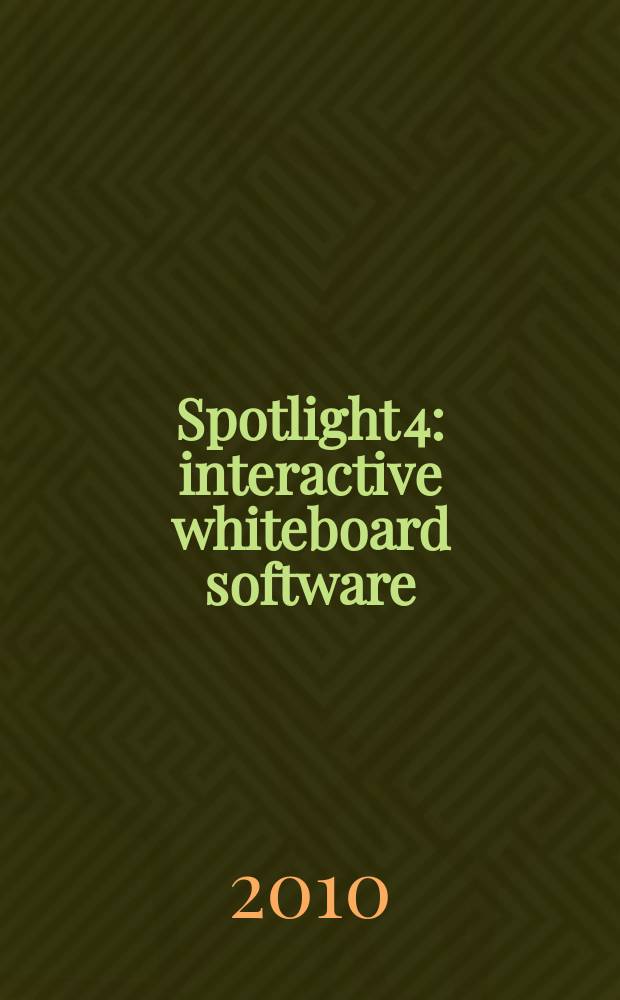 Spotlight 4 : interactive whiteboard software