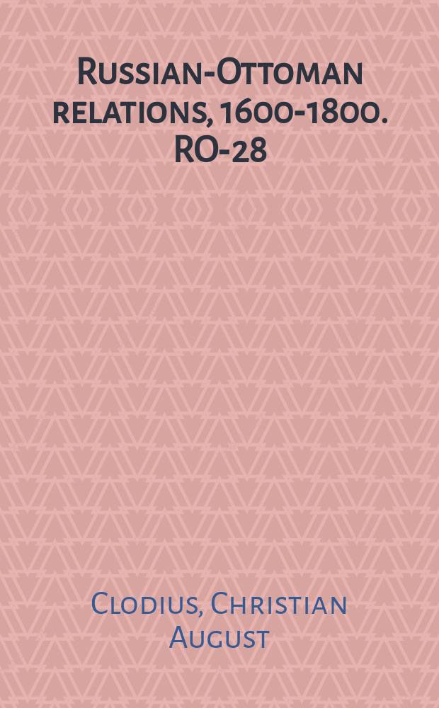 Russian-Ottoman relations, 1600-1800. RO-28 = Сражение бея Чиоса: одна песня