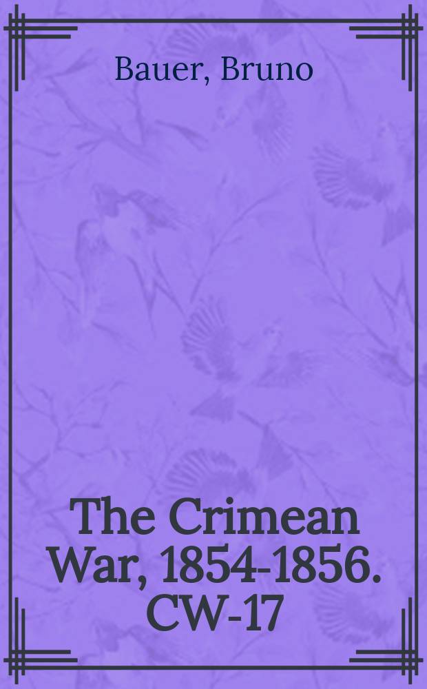 The Crimean War, 1854-1856. CW-17 = Нынешнее положение России
