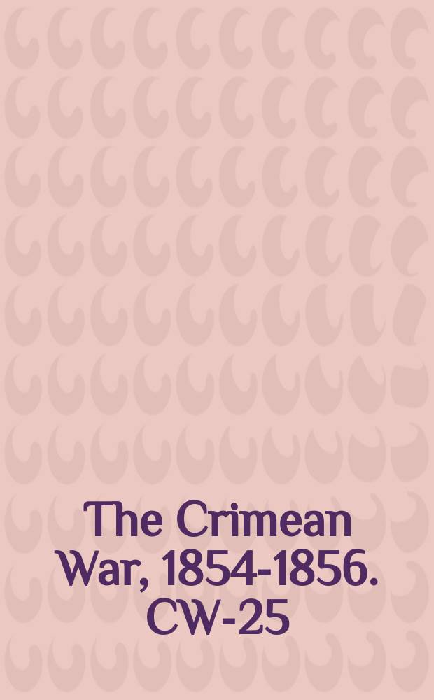 The Crimean War, 1854-1856. CW-25 = Швеция и война с Россией