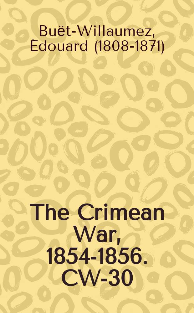 The Crimean War, 1854-1856. CW-30 = Баталии на на море, до битвы при Альме