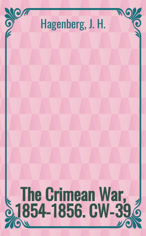 The Crimean War, 1854-1856. CW-39 = О боже, о Турция