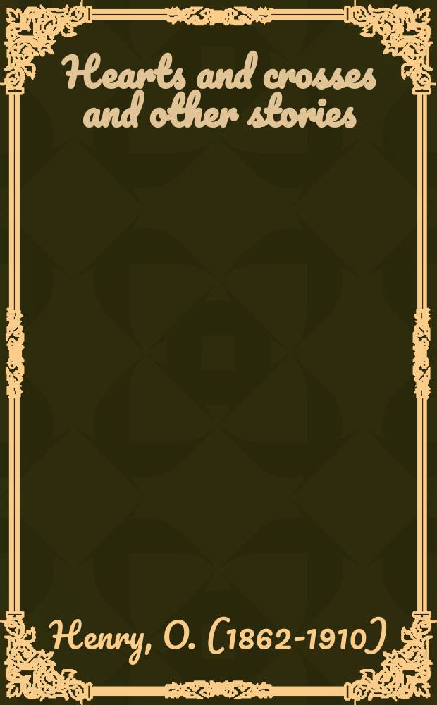 Hearts and crosses and other stories : книга для чтения на английском языке