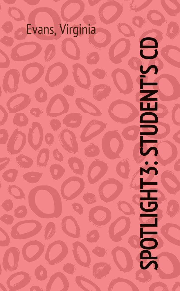 Spotlight 3 : student's CD : аудиокурс для самостоятельных занятий дома