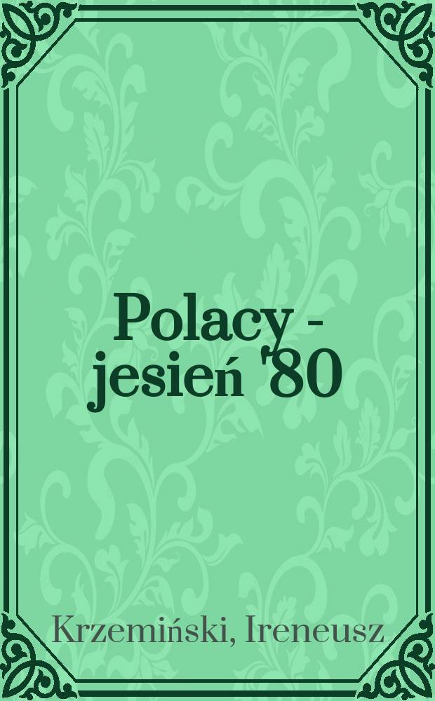 Polacy - jesień '80 = Поляки. Осень 80-х