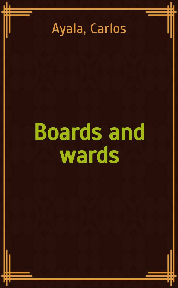 Boards and wards