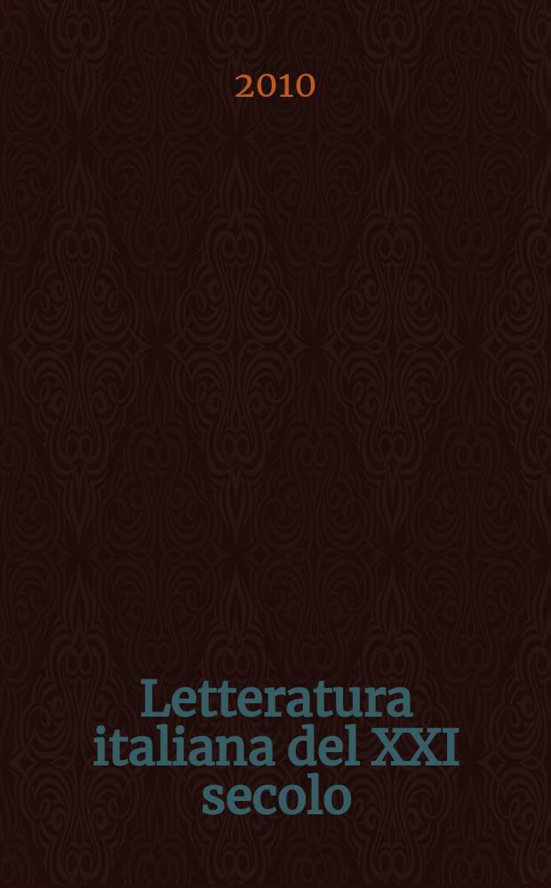 Letteratura italiana del XXI secolo: primo dizionario orientativo degli scrittori = Итальянская литература 21 века