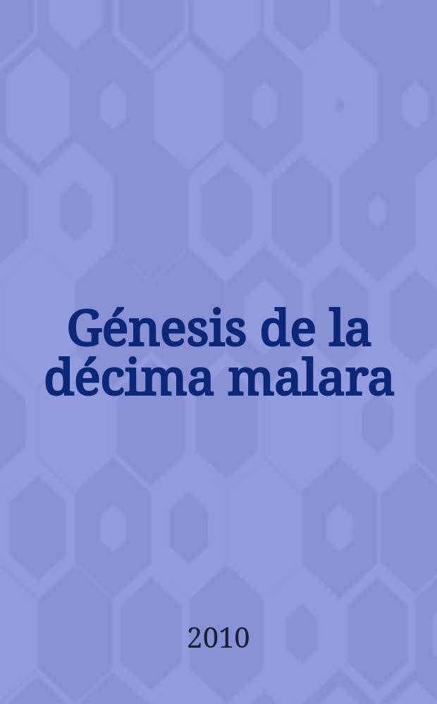 Génesis de la décima malara