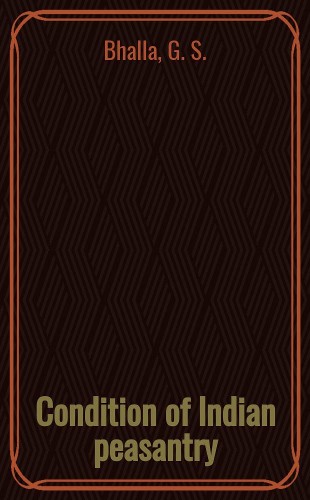 Condition of Indian peasantry = Состояние индийского крестьянства