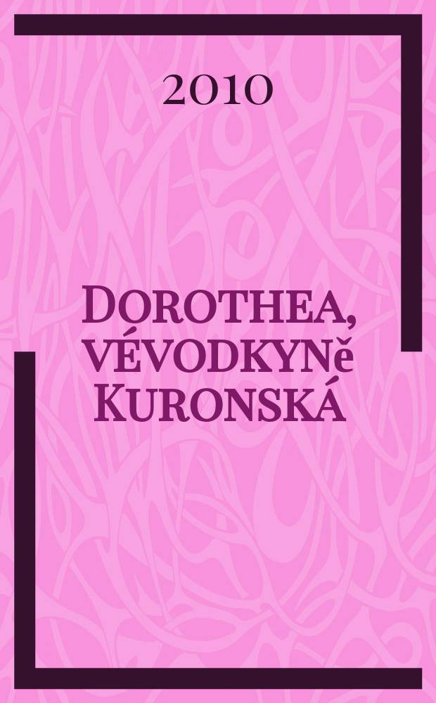 Dorothea, vévodkyně Kuronská