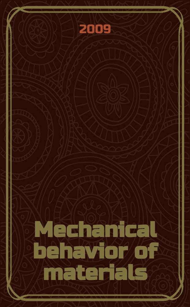 Mechanical behavior of materials = Механические свойства материалов