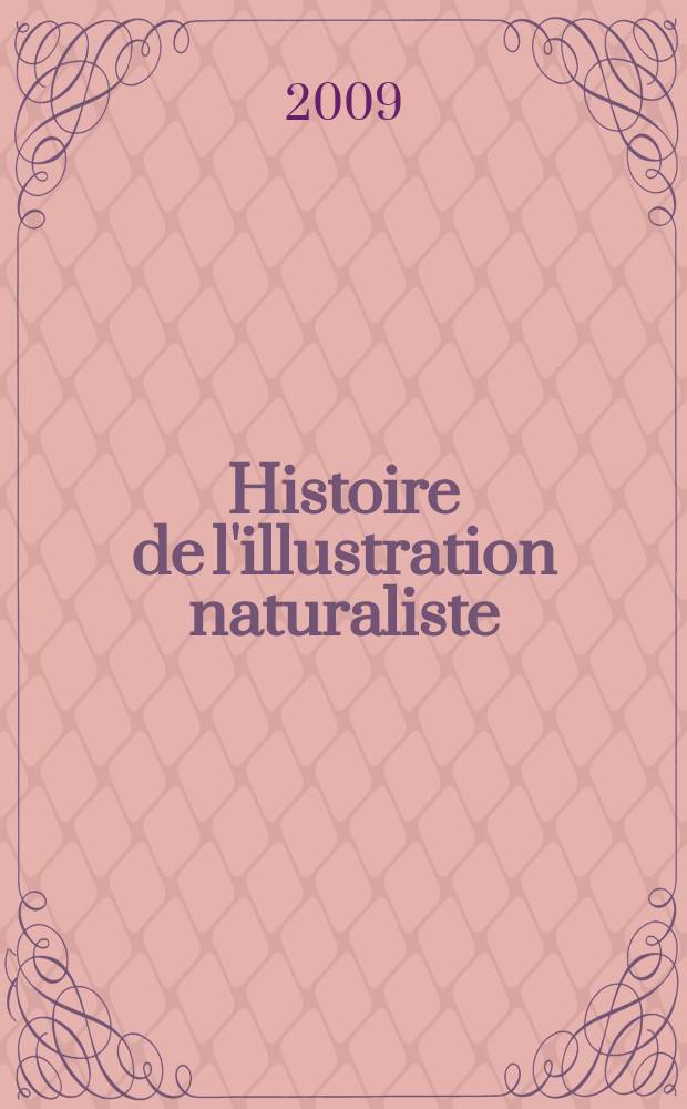 Histoire de l'illustration naturaliste : des gravures de la Renaissance aux films d'aujourd'hui = История натуралистической иллюстрации