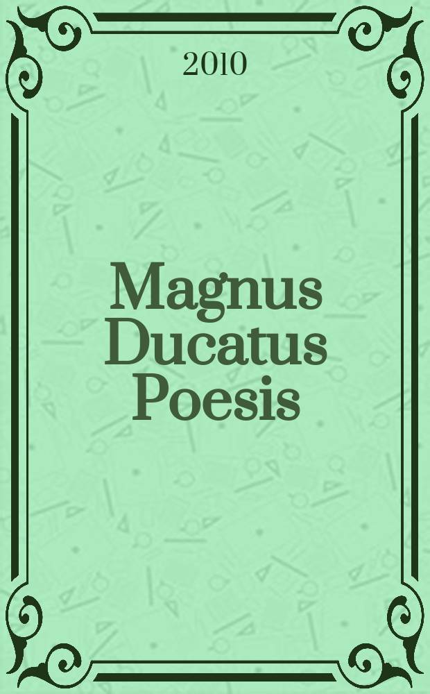 Magnus Ducatus Poesis : ribџ ?veika [almanachas]. 2008-2009